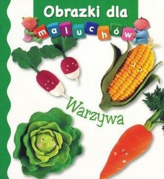 Obrazki dla maluchów. Warzywa