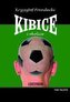 Kibice i okolice. Leksykon