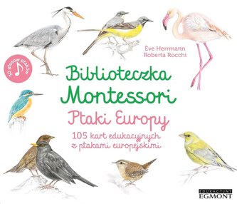 Biblioteczka Montessori. Ptaki Europy