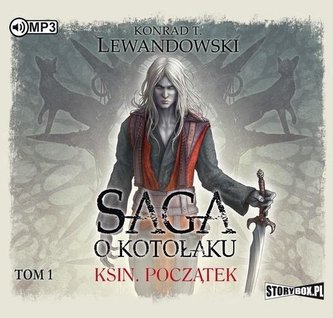 Saga o kotołaku T.1 Ksin. Początek. Audiobook Saga o kotołaku T.1 Ksin. Początek. Audiobook