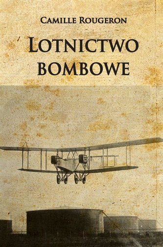 Lotnictwo bombowe Lotnictwo bombowe