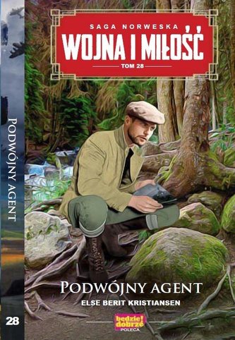 Wojna i Miłość T.28. Podwójny agent