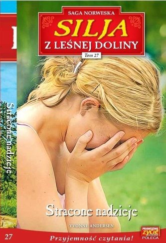 Silja z Leśnej Doliny T.27 Stracone nadzieje