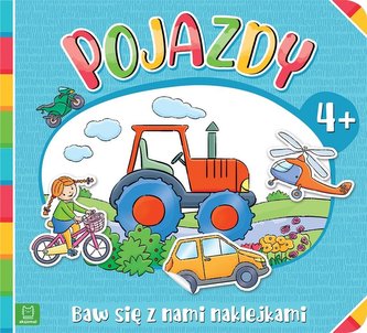 Baw się z nami naklejkami. Pojazdy 4+