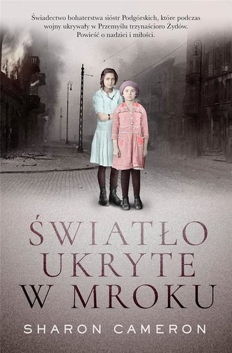 Światło ukryte w mroku