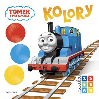 Tomek i przyjaciele. Kolory. Nauka i zabawa