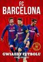 Gwiazdy futbolu. FC Barcelona