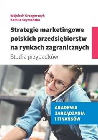 Strategie marketingowe polskich przedsiębiorstw...