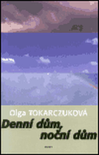 Denní dům, noční dům