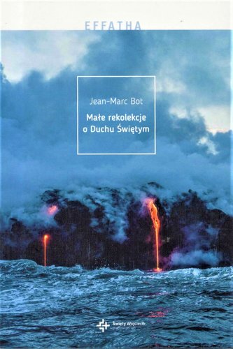 Małe rekolekcje o Duchu Świętym Małe rekolekcje o Duchu Świętym