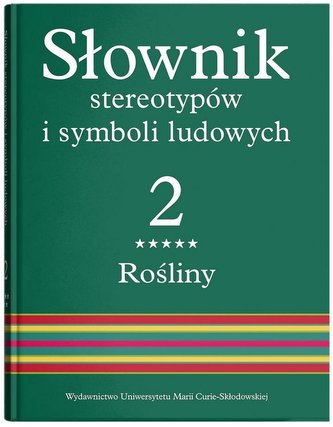 Słownik stereotypów i symboli ludowych T.2 cz.5