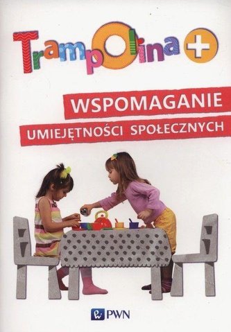 Trampolina+ Wspomaganie umiejętności społecznych