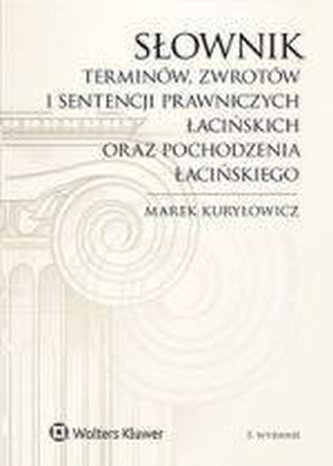 Słownik terminów, zwrotów i sentencji prawniczych