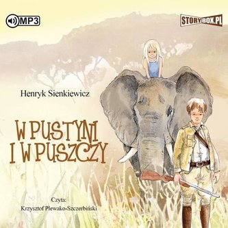 W pustyni i w puszczy Audiobook W pustyni i w puszczy Audiobook