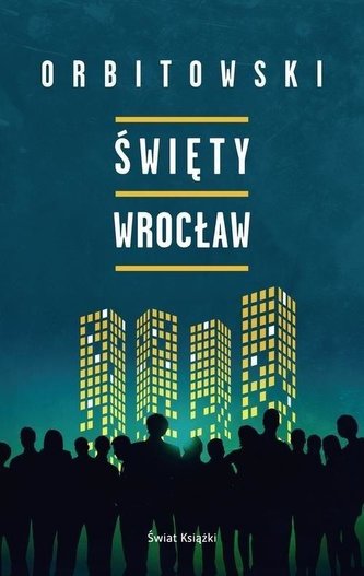 Święty Wrocław Święty Wrocław