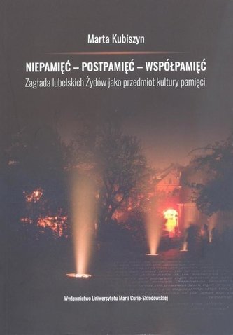 Niepamięć, postpamięć, współpamięć