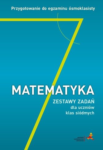 Matematyka SP 7 Przygotowanie do egzaminu Matematyka SP 7 Przygotowanie do egzaminu