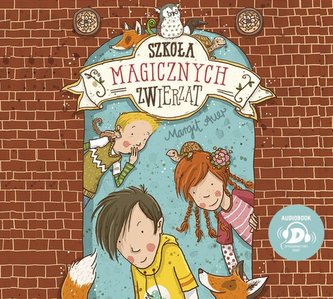 Szkoła magicznych zwierząt audiobook