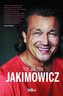 Jakimowicz. Życie jak film