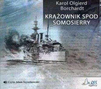 Krążownik spod Somosierry. Audiobook QES
