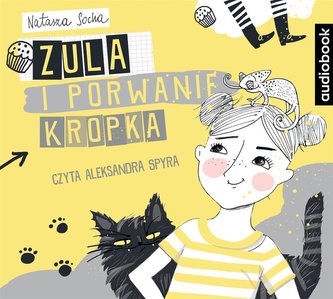 Zula i porwanie Kropka audiobook