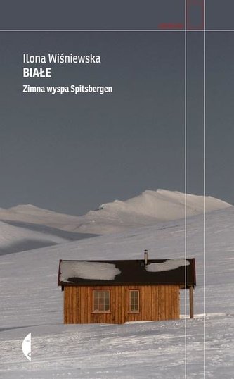 Białe. Zimna wyspa Spitsbergen w.3 Białe. Zimna wyspa Spitsbergen w.3