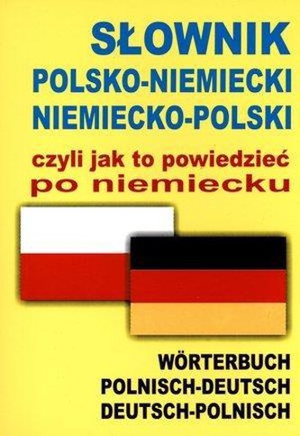 Słownik pol-niem-pol, czyli jak to powiedzieć...
