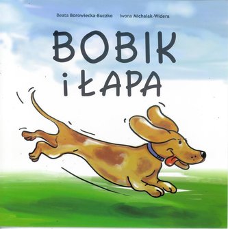 Bobik i łapa Bobik i łapa
