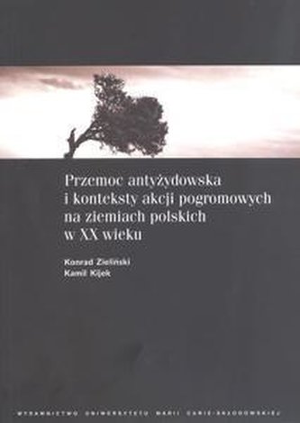 Przemoc antyżydowska i konteksty akcji pogromowych