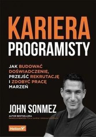 Kariera programisty. Jak budować doświadczenie,