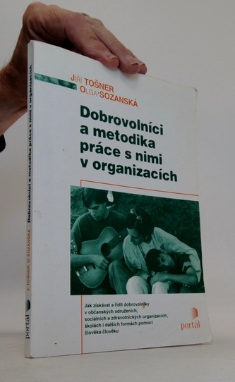 Dobrovolníci a metodika práce s nimi v organizacích