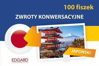 Japoński. Fiszki 100. Zwroty konwersacyjne Japoński. Fiszki 100. Zwroty konwersacyjne