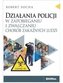 Działania policji w zapobieganiu i zwalczaniu..