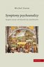Symptomy psychoanalizy. Jacques Lacan: od...