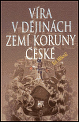 Víra v dějinách zemí Koruny české