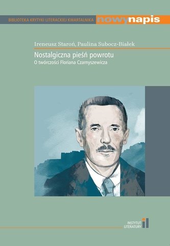 Nostalgiczna pieśń powrotu. O twórczości..