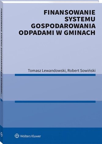 Finansowanie systemu gospodarowania odpadami...