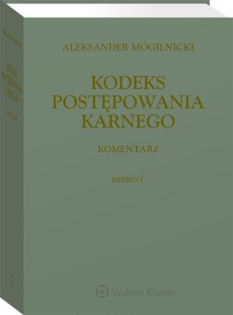 Kodeks postępowania karnego. Komentarz. Reprint