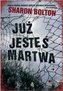 Już jesteś martwa