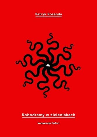 Robodramy w zieleniakach