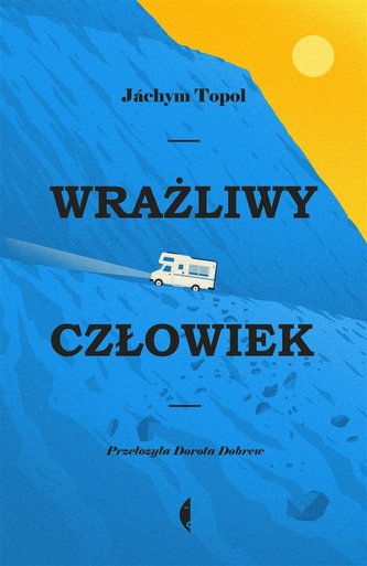 Wrażliwy człowiek Wrażliwy człowiek