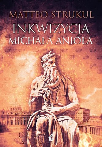 Inkwizycja Michała Anioła Inkwizycja Michała Anioła