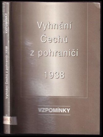 Vyhnání Čechů z pohraničí - 1938