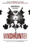 Mindhunter. Tajemnice elitarnej jednostki FBI...