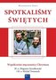 Spotkaliśmy świętych + CD