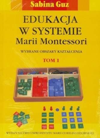 Edukacja w systemie M. Montessori T. 1 i 2
