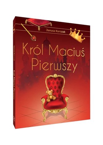 Król Maciuś Pierwszy - wydanie ekskluzywne