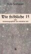 Die Fröhliche : 15