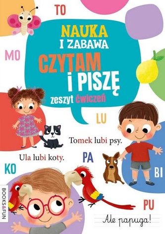 Nauka i zabawa, Czytam i piszę. Zeszyt ćwiczeń