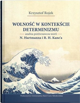 Wolność w kontekście determinizmu